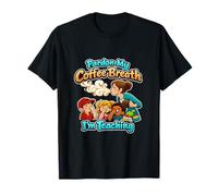 Pardon My Coffee Breath Im Teaching Teacher Design T-Shirt