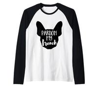 Pardon My French - Frenchie Bulldog, Men & Women Dog Owners Raglan Baseball Tee