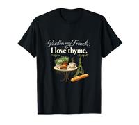 Pardon My French I Love Thyme Cottagecore Design T-Shirt