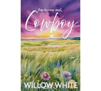 Pardonne-moi, Cowboy: 5 (Série Romance Du Ranch Honeywood)