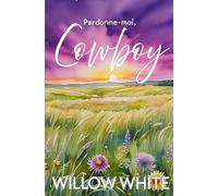 Pardonne-moi, Cowboy (Série Romance du Ranch Honeywood)