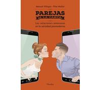 Parejas a la carta: Las relaciones amorosas en la sociedad posmoderna (fuera de colección)