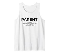 Parent Because Saying No Isn't a Job Title Funny Mom Dad Tank Top