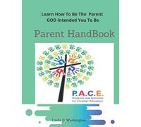 PARENT HANDBOOK: Parenting: GOD'S Way!