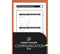 Parent-Teacher Communication Book: Daily School Log for Parents and Teachers to Track Child’s Progress and Wellbeing