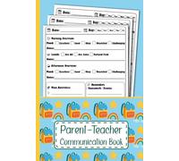 Parent Teacher Communication Book: Track Notes, Behavior, Learning Progress & More | For School Use