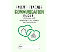 Parent Teacher Communication Partnership Journal for Managing Daily Student Behaviors
