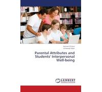Parental Attributes and Students' Interpersonal Well-being