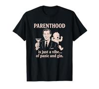 Parenthood Panic Gin Funny Dad Mom Retro 1950s Meme Humor T-Shirt