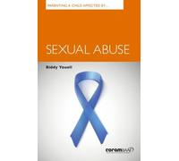 Parenting a Child affected by Sexual Abuse
