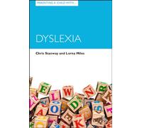 Parenting a Child with Dyslexia (Parenting Matters)