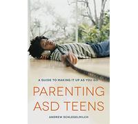 Parenting ASD Teens