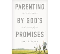 Parenting by God's Promises