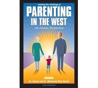 Parenting in the West: An Islamic Perspective