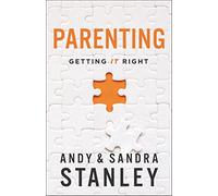 Parenting: Getting It Right