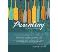 Parenting : Navigating Everything