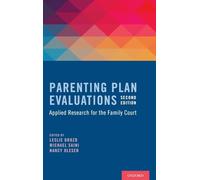 Parenting Plan Evaluations: Applied Research for the Family Court