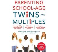 Parenting School-Age Twins and Multiples (FAMILY & RELATIONSHIPS)