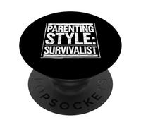 Parenting Style Survivalist Raising Resilient Kids - PopSockets Adhesive PopGrip
