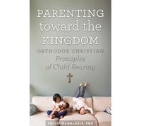 Parenting Toward the Kingdom
