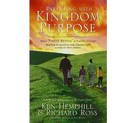 Parenting with Kingdom Purpose