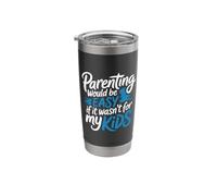 Parenting Would Be Easy If It Wasn't for My Kids - Stainless Steel Insulated Tumbler