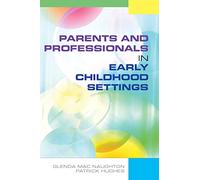 Parents and professionals in early childhood settings