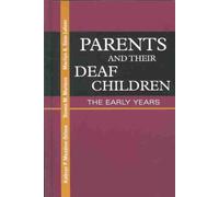 Parents and Their Deaf Children