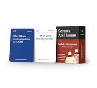 Parents Are Human: A Bilingual Card Game to Spark Deep Conversations Between You and Your Loved Ones (English + Vietnamese Edition)