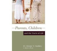 Parents, Children and the Facts of Life