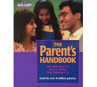 Parent's Handbook: Systematic Training for Effective Parenting