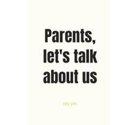 Parents, let's talk about us: Questions Journal for Family
