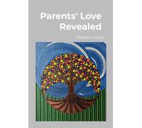 Parents' Love Revealed