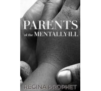 Parents of the Mentally-Ill