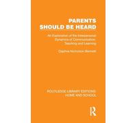 Parents Should Be Heard (Routledge Library Editions: Home and School)