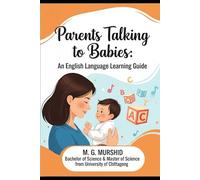 Parents Talking to Babies: An English Language Learning Guide