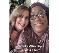 Parents who have lost a child