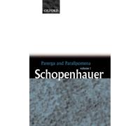 Parerga And Paralipomena: Short Philosophical Essays Volume One