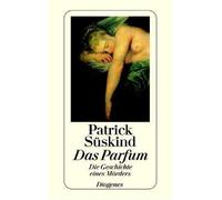 Parfum, Das by Patrick Suskind