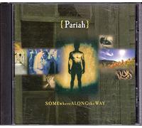Pariah - Somewhere Along the Way (US Import)
