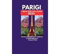 PARIGI Atlante delle carte stradali 2025: Percorsi dettagliati per esplorare la Città della Luce