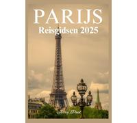 Parijs Reisgidsen 2025