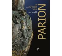 Parion: The Flourishing City of Ancient Troad