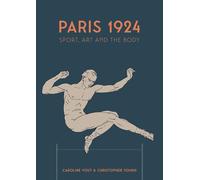 Paris 1924: Sport, Art and the Body