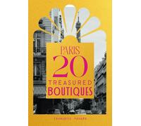 Paris, 20 Treasured Boutiques