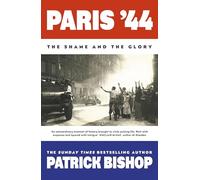Paris '44: The Shame and the Glory