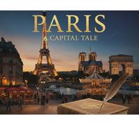 Paris A capital tale