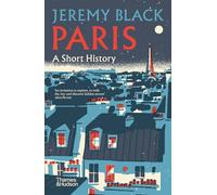 Paris : A Short History