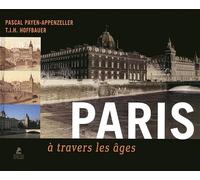 Paris à travers les ages