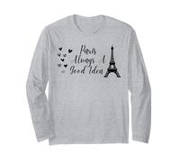 Paris Always A Good Idea Eiffel Tower in France Long Sleeve T-Shirt
